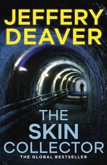 The Skin Collector - A totally addictive crime thriller with a twist that will leave you breathless from the international bestseller