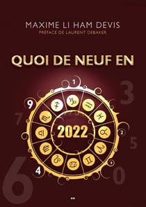Quoi de neuf en 2022 - Préface de Laurent Debaker