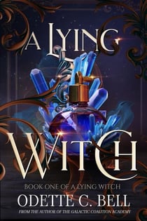 A Lying Witch Book One - A Lying Witch, #1