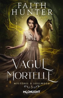 Vague mortelle - Mystères à Soulwood, T5