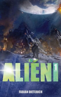 Ad Alieni - Teil 1: Die Erste ihres Namens