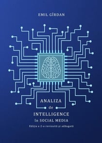 Analiza de Intelligence în Social Media Edi?ia a 2-a revizuita ?i adaugata