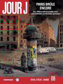 Jour J T08 - Paris brûle encore