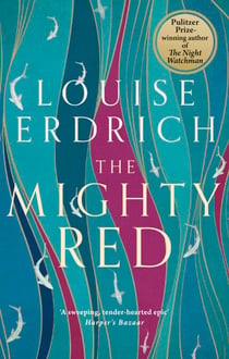 The Mighty Red - The powerful new novel from the beloved Pulitzer Prize-winning author
