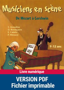 Musiciens en scène : de Mozart à Gershwin - 9 - 12 ans