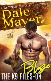 Blaze (French) - K9 Files : chiens de guerre, #4