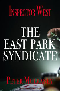 The East Park Syndicate - Inspector West, #6