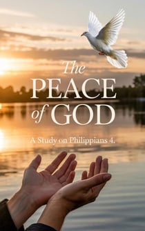 The Peace of God - Bible Study Guides, #8