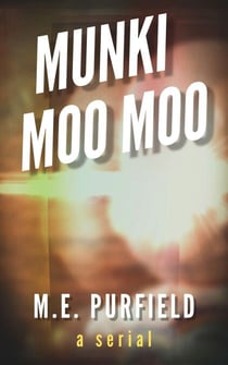 Munki Moo Moo - Munki Moo Moo, #1