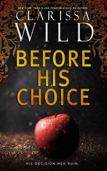 Before His Choice (Prequel to Under His Rule)