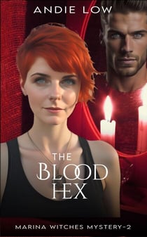 The Blood Hex - Marina Witches Mysteries, #2