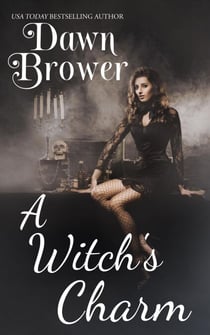 A Witch's Charm - Kismet Bay, #6