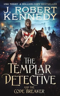 The Templar Detective and the Code Breaker - The Templar Detective Thrillers, #5