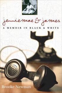 Jenniemae & James - A Memoir in Black and White
