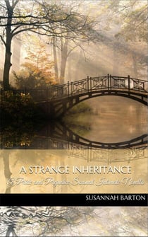 A Strange Inheritance: A Pride and Prejudice Sensual Intimate Novella - The Haunting of Miss Bennet, #1