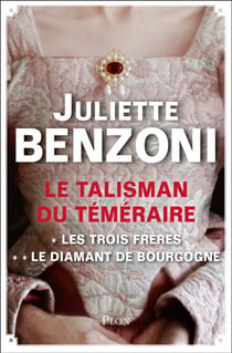 Le talisman du téméraire - L'intégrale