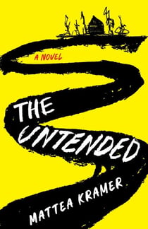 The Untended - A Novel