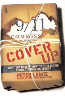 Cover Up - What the Government Is Still Hiding About the War on Terror