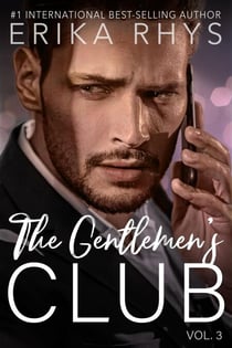 The Gentlemen's Club, vol. 3 - The Gentlemen's Club Series, #3