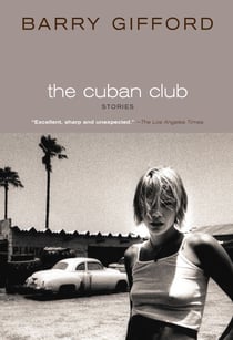 The Cuban Club - Stories