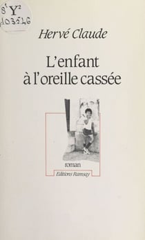 L'enfant à l'oreille cassée - Roman