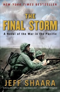 The Final Storm - A Novel of the War in the Pacific