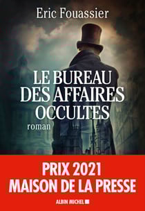 Le Bureau des affaires occultes - Prix Maison de la presse 2021