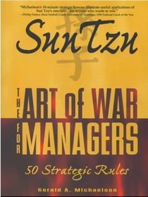 Sun Tzu - The Art of War for Managers; 50 Strategic Rules
