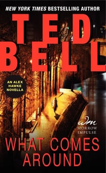 What Comes Around - An Alex Hawke Novella