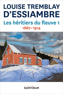Les héritiers du fleuve 1 - 1887-1914