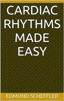 Cardiac Rhythms Made Easy For Nurses