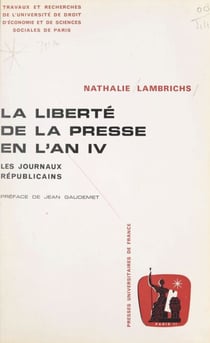 La liberté de la presse en l'an IV - Les journaux républicains