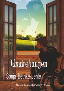 Umdrehungen - Gesamtausgabe der Trilogie