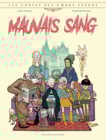 Les Contes des coeurs perdus - Mauvais Sang