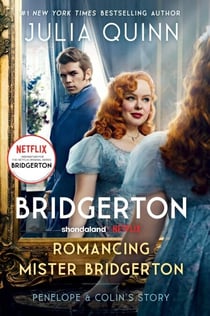 Romancing Mister Bridgerton - Penelope &amp; Colin's Story, The Inspiration for Bridgerton Season Three