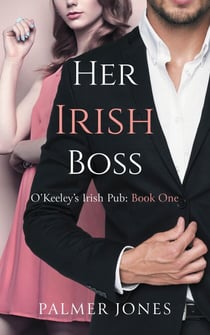 Her Irish Boss - O'Keeley Irish Pub, #1