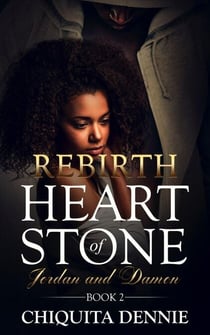 Rebirth - Heart of Stone Series, #2