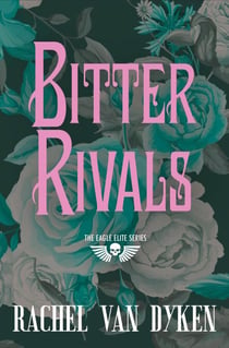 Bitter Rivals (Previously Published as Elite)