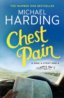 Chest Pain - A man, a stent and a camper van