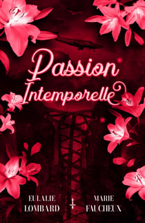 Passion intemporelle