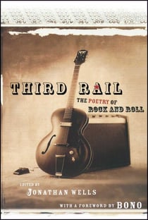 Third Rail - The Poetry of Rock and Roll