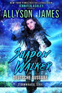Shadow Walker: Deutsche Ausgabe - Stormwalker: Deutsche Ausgabe, #3