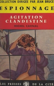 Agitation clandestine
