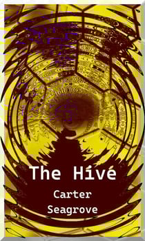 The Hive - The Hive, #1