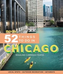 Moon 52 Things to Do in Chicago - Local Spots, Outdoor Recreation, Getaways
