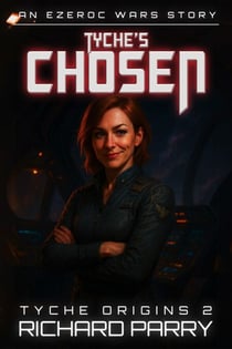Tyche's Chosen - Tyche Origins, #2