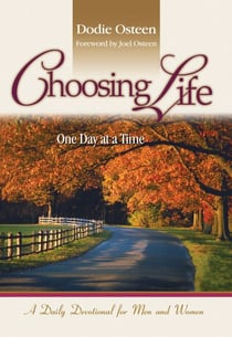 Choosing Life - One Day at a Time