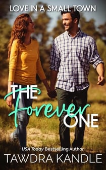 The Forever One - Love in a Small Town, #9