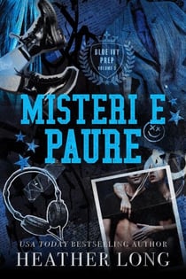 Misteri e paure - Blue Ivy Prep, #3