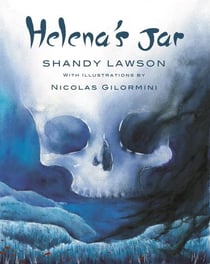 Helena's Jar - Illustrated Edition
